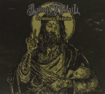 Amnis Nihili: Christological Escalation [CD]