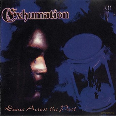 Exumation: Dance Across The Past [CD]