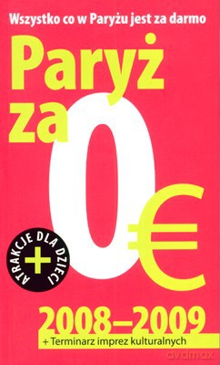 Paryż Za 0 Euro [KSIĄŻKA]