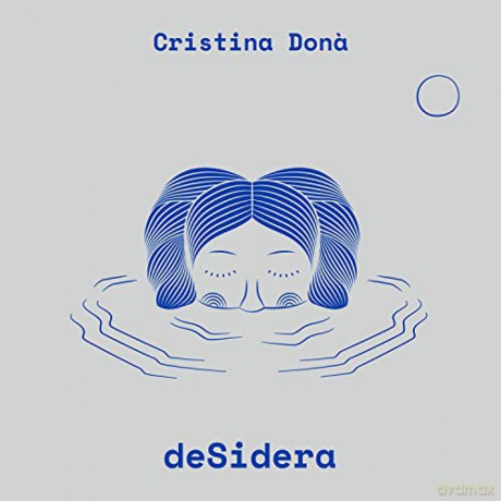 Cristina Dona: Desidera [CD]