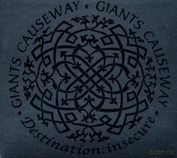Giants Causeway: Destination Insicure [CD]
