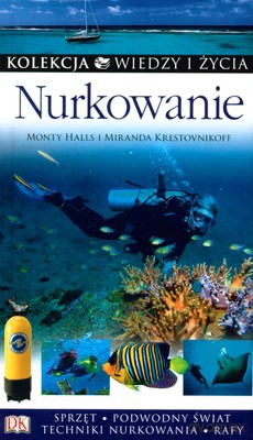 Nurkowanie Kolekcja Wiedzy I Życia [KSIĄŻKA]