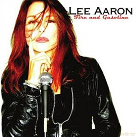 Lee Aaron: Fire And Gasoline [CD]