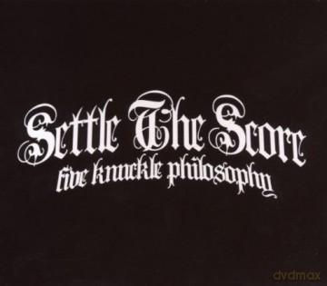 Settle the Score: Five Knuckle Philosophy [CD]