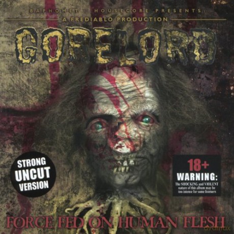 Gorelord: Force Fed On Human Flesh [CD]