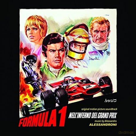 Alessandro Alessandroni: Formula 1 Nell Inferno Del Grand Prix [CD]