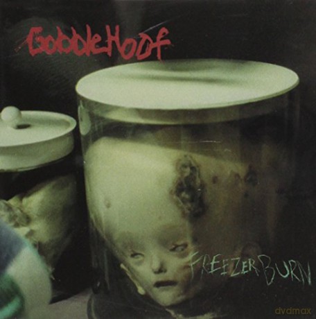 Gobblehoof: Freezerburn [CD]