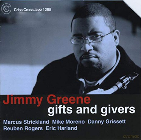 Jimmy Greene: Gifts And Givers [CD]
