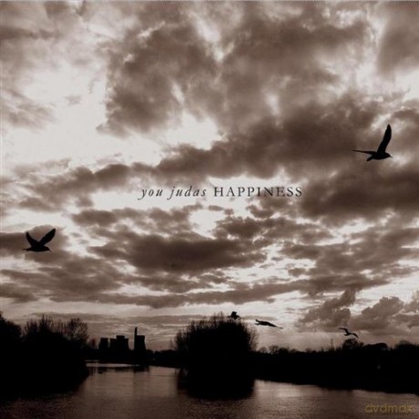 You Judas: Happiness [CD]