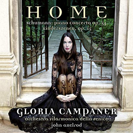Gloria Campaner: Home - Schumann: Piano Concert [CD]