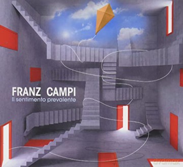 Campi Franz: Il Sentimento Prevalente [CD]