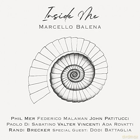 Balena Marcello( Feat. Dodi Battaglia, John Patitucci, Randy Brecker): Inside Me (Digifile 3 Ante + Libretto 16 Pagine) [CD]