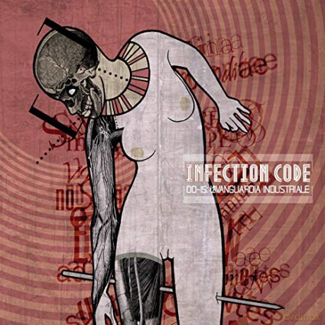Infection Code: L'Avanguardia Industriale [CD]