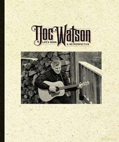 Doc Watson: Life'S Work Retrospective [4CD]