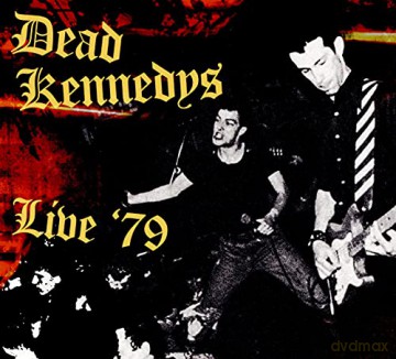 Dead Kennedys: Live `79 [CD]