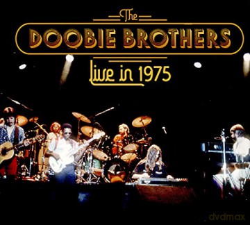 The Doobie Brothers: Live In 1975 [CD]
