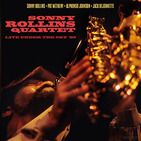 Sonny Rollins Quartet: Live Under The Sky '83 [CD]
