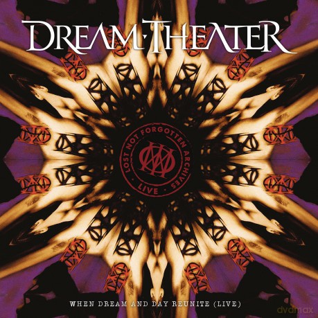 Dream Theater: Lost Not Forgotten Archives: When Dream And Day Reunite [CD]