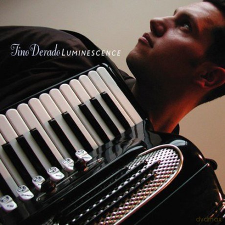 Tino Derado: Luminescence [CD]