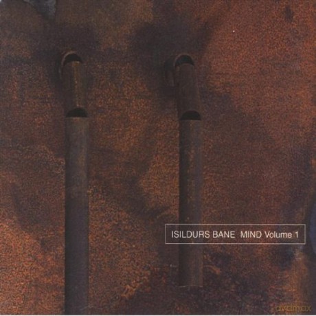 Isildurs Bane: Mind Volume 1 - Isil [CD]