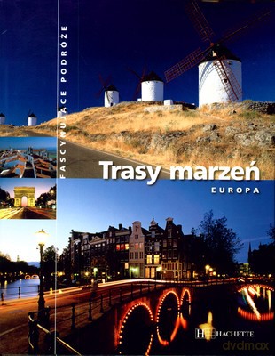 Trasy Marzeń Europa (twarda) [KSIĄŻKA]