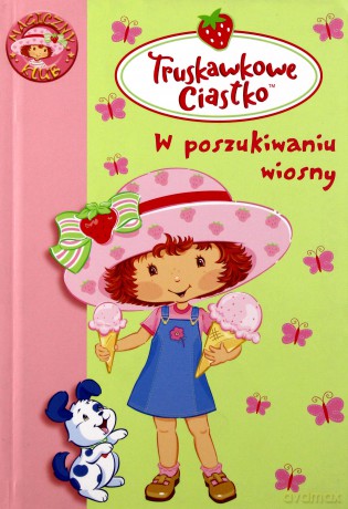 Truskawkowe Ciastko 4 W Poszukiwaniu Wiosny [KSIĄŻKA]