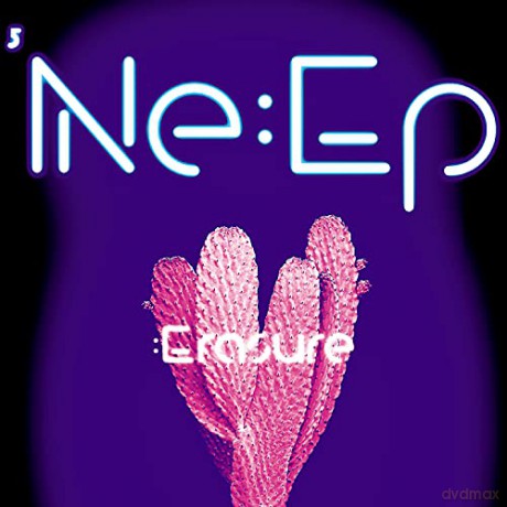 Erasure: Ne:Ep [CD]