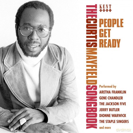 People Get Ready - The Curtis Mayfield Songbook [CD]