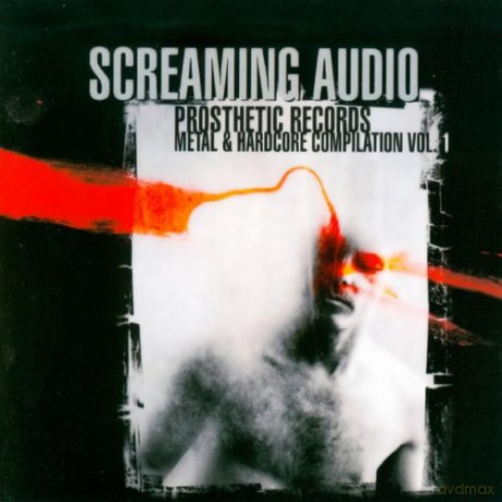 Screaming Audio Vol 1: Prosthetic Various [CD]