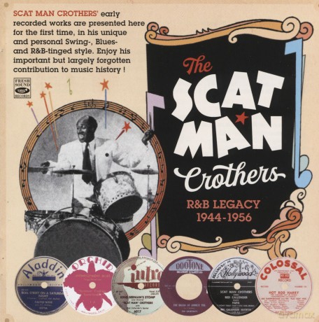 Scat Man Crothers: R&B Legacy 1944-1956 [2CD]