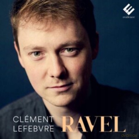 Ravel: Piano Works Lefebvre (digipack) [CD]