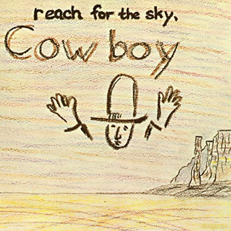Cowboy: Reach For The Sky [CD]