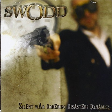 Swodd: Silent War Ordering Disaster [CD]