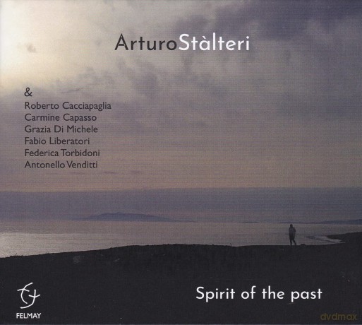 Arturo Stalteri: Spirit Of The Past [CD]