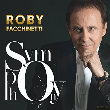 Roby Facchinetti: Symphony [2CD]