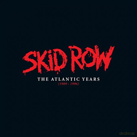 Skid Row: Atlantic Years (1989 - 1996) [5CD]