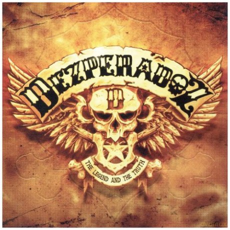 Dezperadoz: The Legend And The Truth [CD]