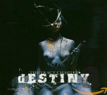 Destiny: The Tracy Chapter [CD]