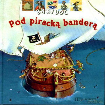 Bawidoc Pod Piracką Banderą (twarda) [KSIĄŻKA]