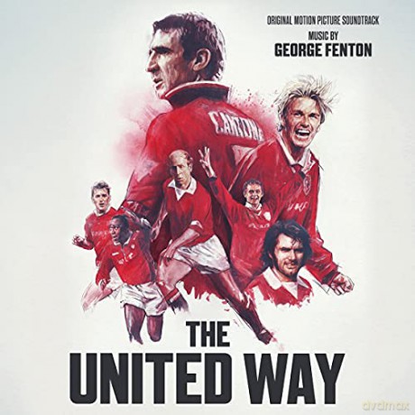 George Fenton: The United Way [CD]