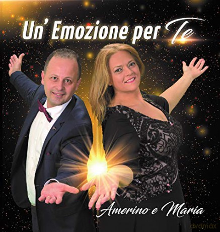 Amerino E Maria: Un'Emozione Per Te [CD]