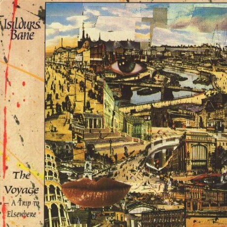 Isildurs Bane: Voyage - A Trip To Elsewhere [CD]