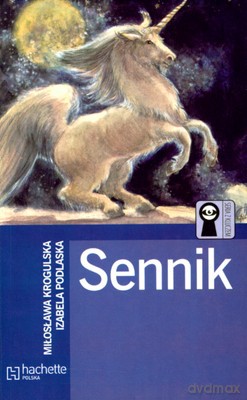 Sennik - Mirosława Krogulska, Izabela Podlaska [KSIĄŻKA]