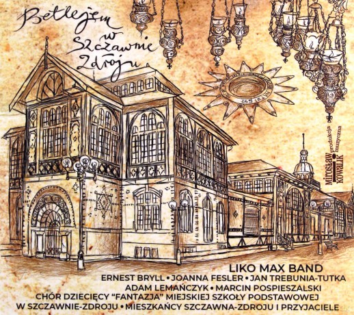 Liko Max Band: Betlejem w Szczawnie-Zdroju [CD]