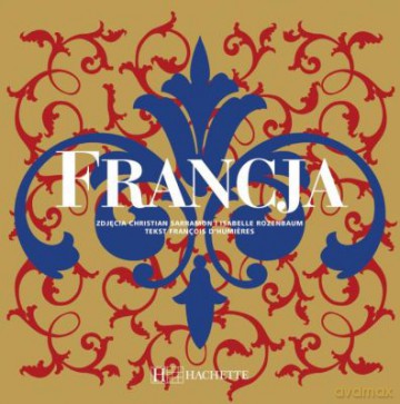 Francja Album (twarda) - Francois D'humieres [KSIĄŻKA]