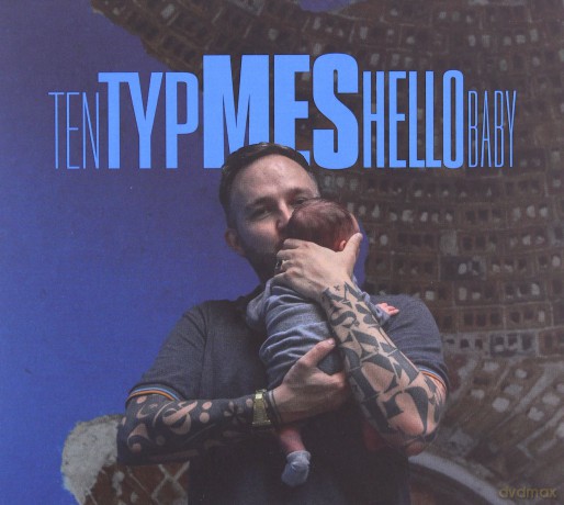 Ten Typ Mes: Hello Baby [CD]