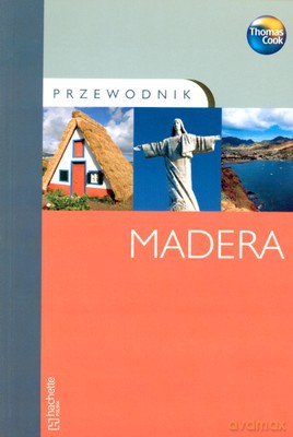 Madera Przewodnik Thomas Cook - Christopher Catling [KSIĄŻKA]