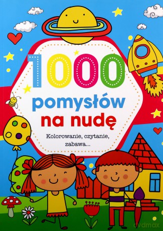1000 pomysłów na nudę [KSIĄŻKA]