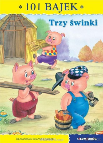 101 bajek. Trzy świnki [KSIĄŻKA]