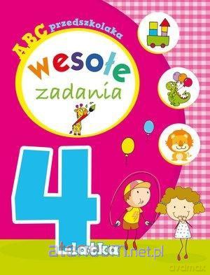 ABC przedszkolaka. Wesołe zadania 4-latka - Elżbieta Lekan, Urszula Kozłowska, Joanna Myjak [KSIĄŻKA]